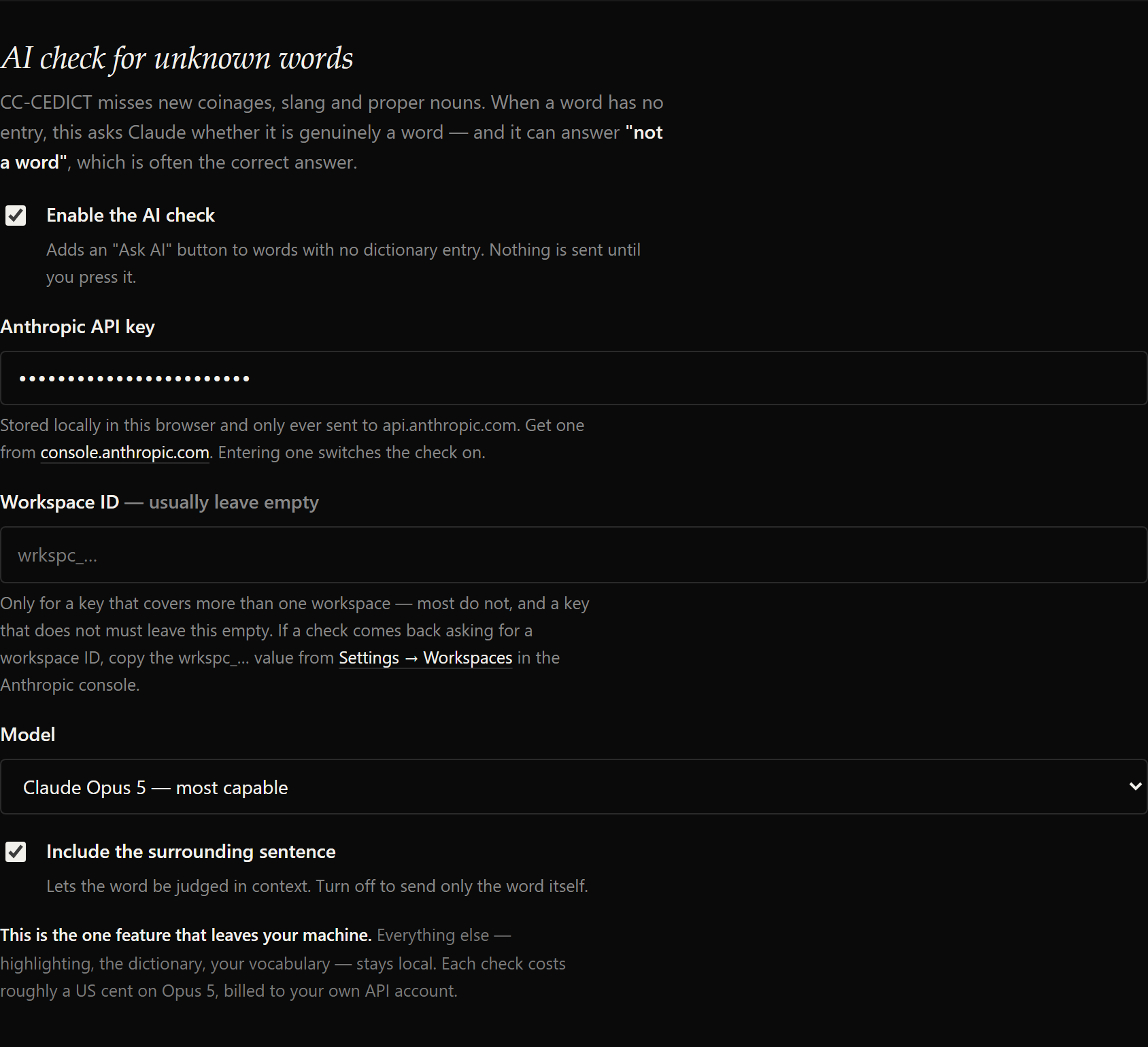 The AI check settings card: an Enable the AI check toggle, an Anthropic API key field, an optional Workspace ID field, a model chooser set to Claude Opus 5, an Include the surrounding sentence toggle, and a note that this is the one feature that leaves your machine.